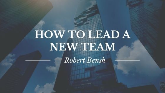How to Lead a New Team