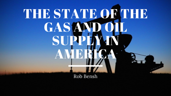 The State of the Gas and Oil Supply in America