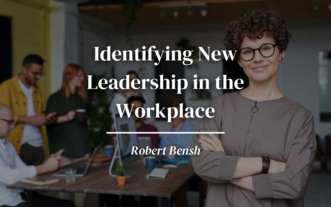 Identifying New Leadership in the Workplace