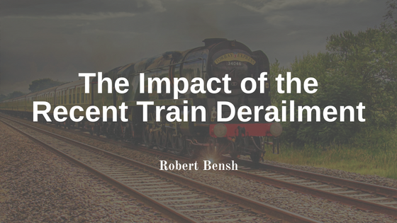 The Impact of the Recent Train Derailment